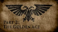Warhammer 40,000 Grim Dark Lore Part 2 - The Golden Age