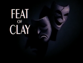 Image result for feat of clay title card