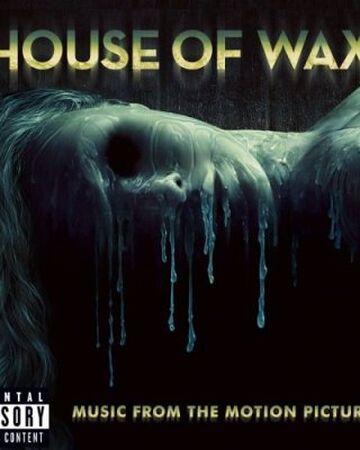 House Of Wax Soundtrack Warner Bros Entertainment Wiki Fandom