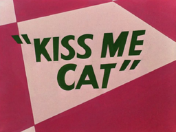 Kiss Me Cat Title Card