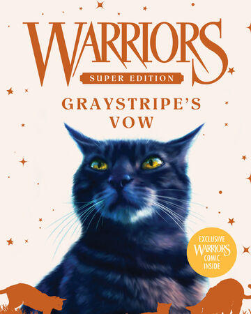 Graystripe S Vow Main Article Warriors Wiki Fandom