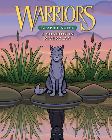 A Shadow In Riverclan Warriors Wiki Fandom