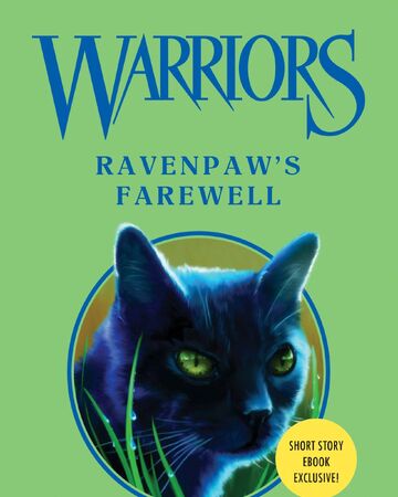 Ravenpaw S Farewell Main Article Warriors Wiki Fandom