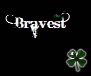Bravest