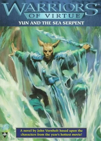 Warriors of Virtue 1: Yun and the Sea Serpent | Warriors of Virtue Wikia | FANDOM powered by Wikia