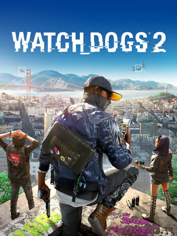 Watch Dogs 2 .  - Watch Dogs