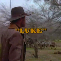 Luke How The West Was Won Episode Western Series Wiki Fandom
