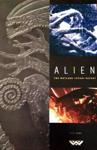 Alien The Weyland Yutani Report Weyland Yutani Corporation Wiki Fandom