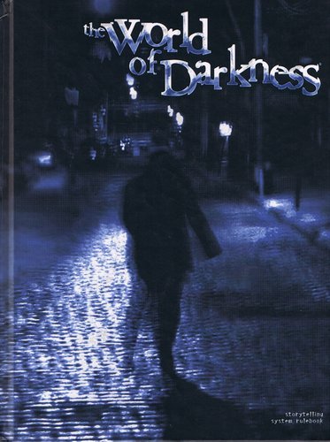 CofD World Of Darkness Storytelling System Rulebook CofD World Of Darkness Storytelling System Rulebook