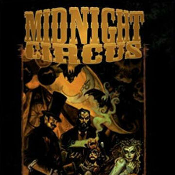 World Of Darkness Midnight Circus White Wolf Wiki Fandom