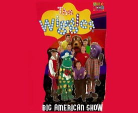 Wigglepedia Fanon: Big American Show (album) | Wigglepedia | Fandom