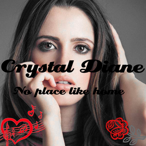 Crystal Diane No Place like Home
