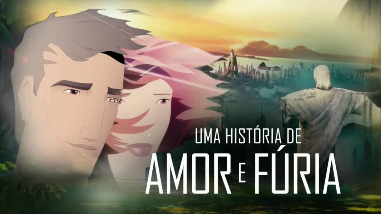 Uma História de Amor E Fúria