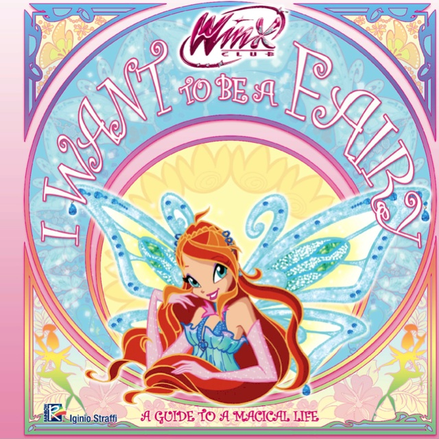 I Want To Be A Fairy Winx Club Wiki Fandom