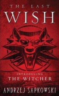 200px-Andrzej Sapkowski - The Last Wish