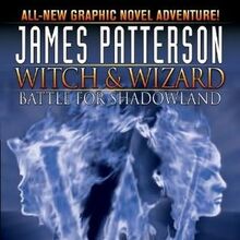 Manga Novel Adaption Witch And Wizard Wiki Fandom