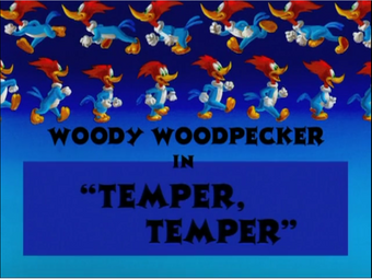 Temper Temper The Woody Woodpecker Wiki Fandom - woody woodpecker roblox