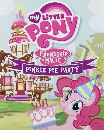 My Little Pony Friendship Is Magic Pinkie Pie Party