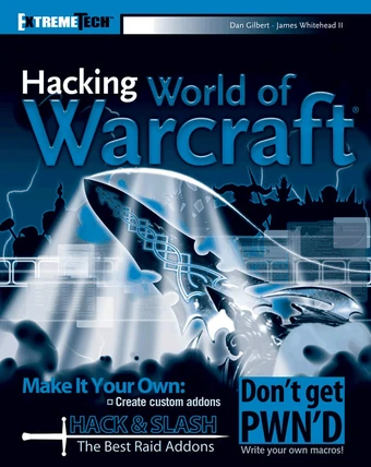 Hacking World Of Warcraft Book Wowwiki Fandom