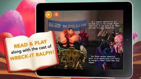 Video - Wreck-It Ralph Storybook Deluxe App | Wreck-It Ralph Wiki