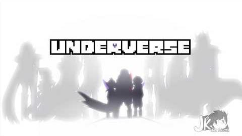 Underverse - OPENING 1 | X-Tale Wiki | Fandom