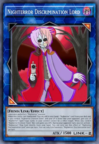 Nighterror Discrimination Lord Yu Gi Oh Card Maker Wiki Fandom