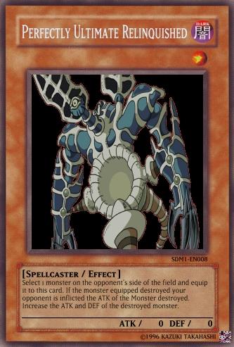 perfectly ultimate relinquished yu gi oh card maker wiki fandom