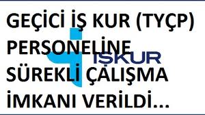 TYÇP sürekli istihdam oldu