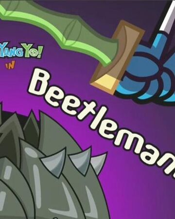 Beetlemania Yin Yang Yo Wiki Fandom