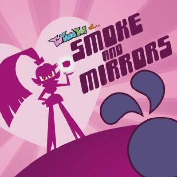 Smoke And Mirrors Yin Yang Yo Wiki Fandom