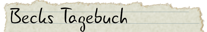 Becks Tagebuch Tagebuch