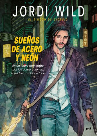 Archivo:Libro Sueños de acero y neon.jpg
