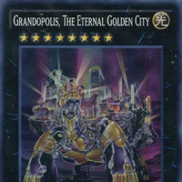Grandopolis The Eternal Golden City Yu Gi Oh Wiki Fandom