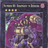 Number 80 Rhapsody In Berserk Yu Gi Oh Wiki Fandom