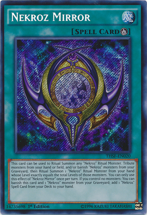 https://vignette.wikia.nocookie.net/yugioh/images/a/a9/NekrozMirror-THSF-EN-ScR-1E.png/revision/latest/scale-to-width-down/300?cb=20150213181917