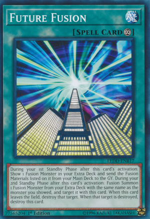 https://vignette.wikia.nocookie.net/yugioh/images/c/ca/FutureFusion-LEDD-EN-C-1E.png/revision/latest/scale-to-width-down/300?cb=20171005215355