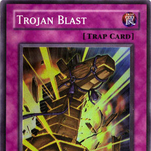 Card Gallery Trojan Blast Yu Gi Oh Wiki Fandom