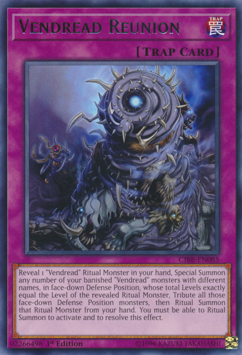 https://vignette.wikia.nocookie.net/yugioh/images/e/ef/VendreadReunion-CIBR-EN-R-1E.png/revision/latest?cb=20171020171140